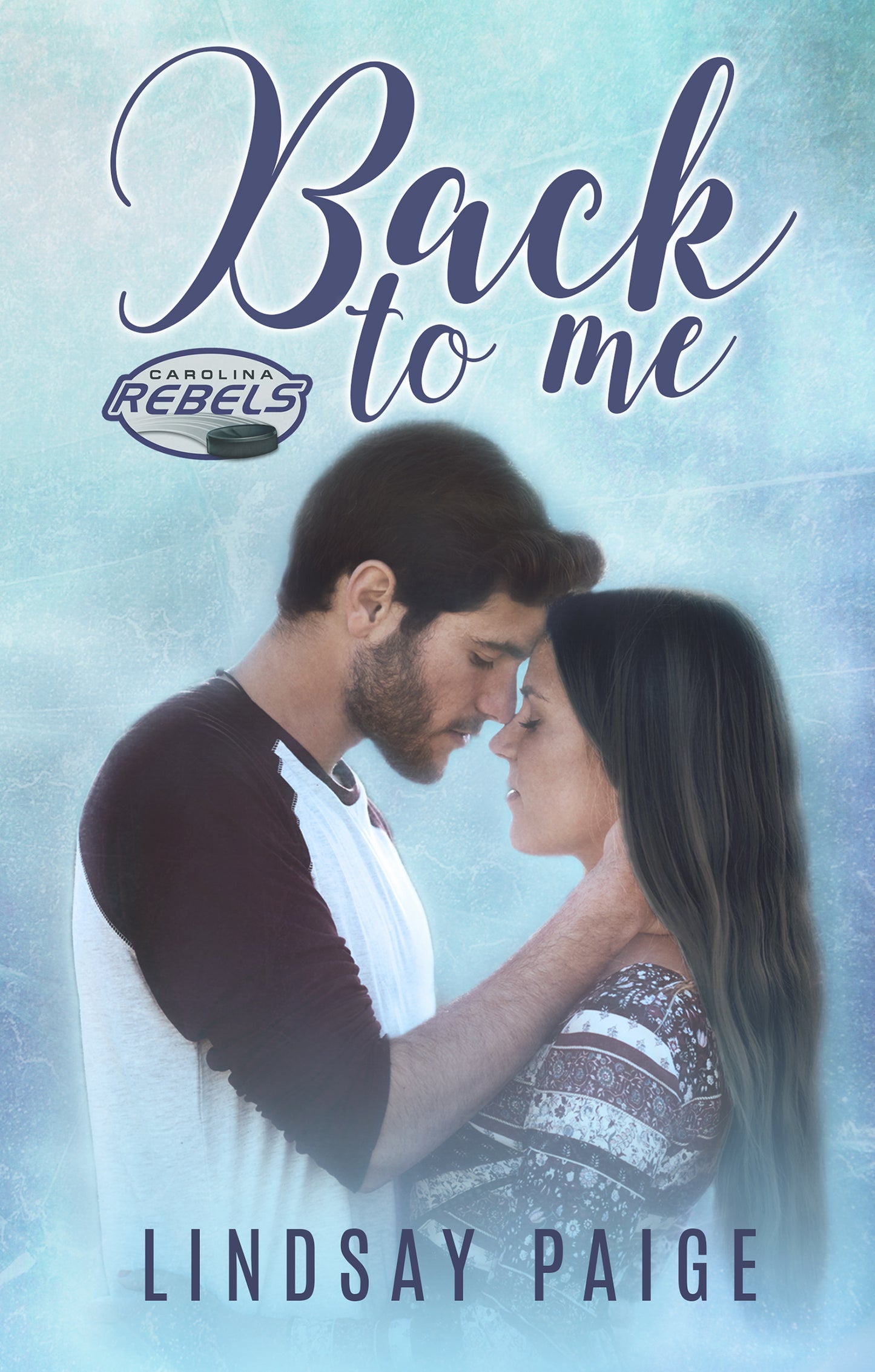 Back to Me (Carolina Rebels, #1)