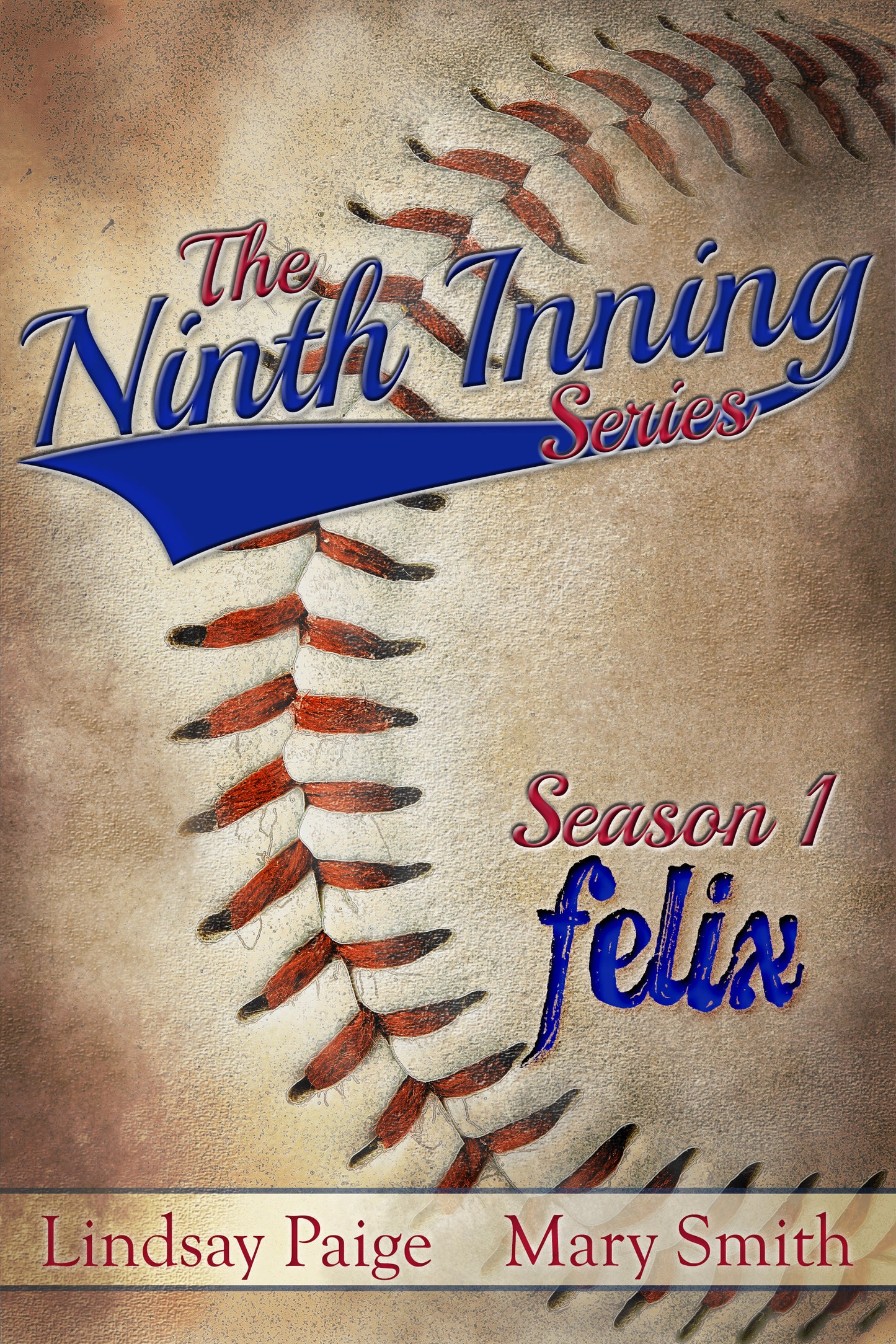 Felix (The Ninth Inning, #1)