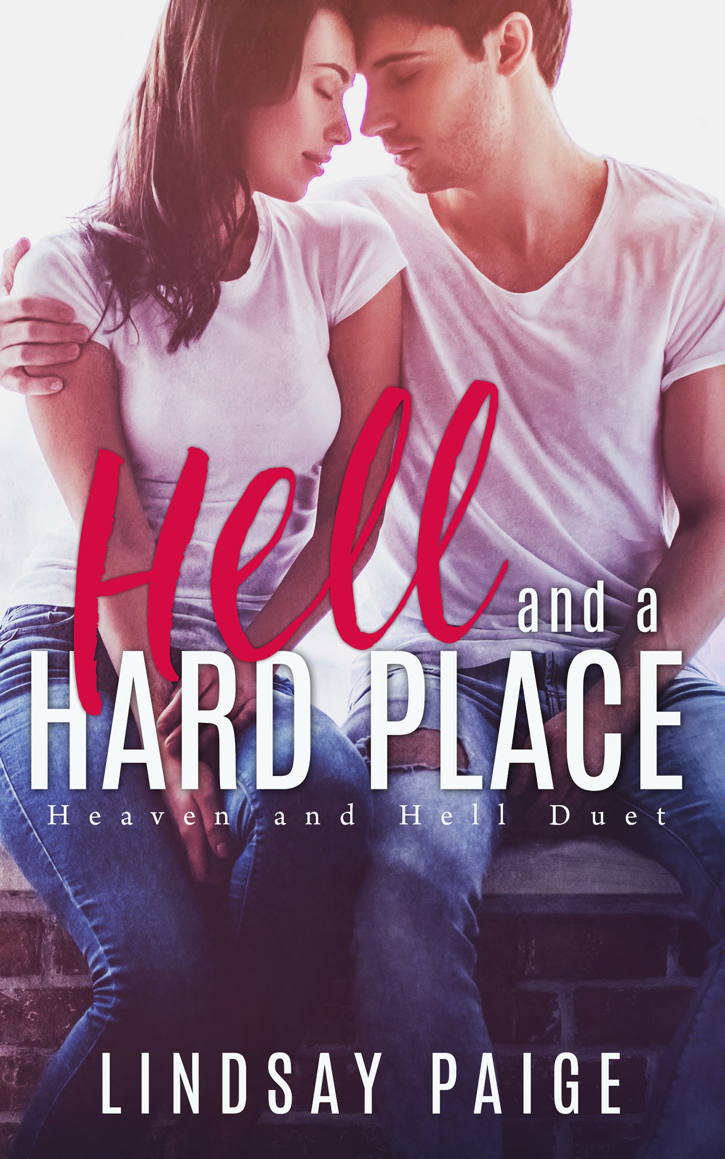 Hell and a Hard Place (Heaven and Hell Duet, #1)