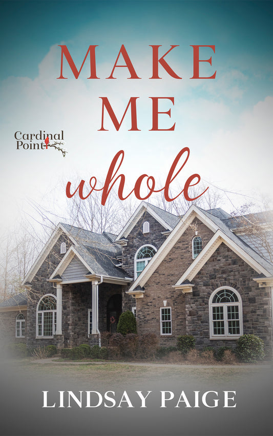 Make Me Whole (Cardinal Point, #2)