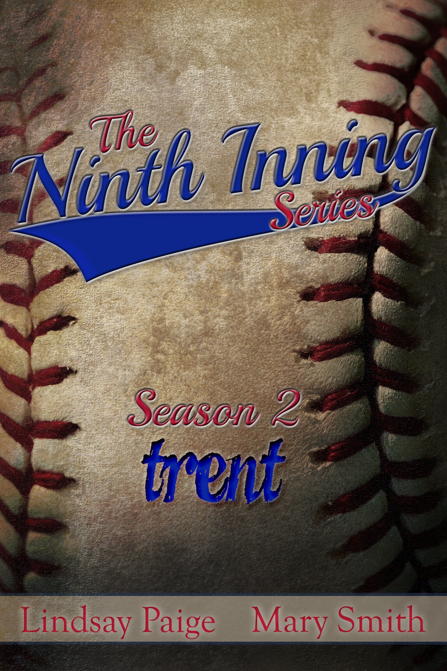 Trent (The Ninth Inning, #4)